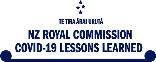 Royal Commission COVID-19 Lessons Learned | Te Tira Ārai Urutā